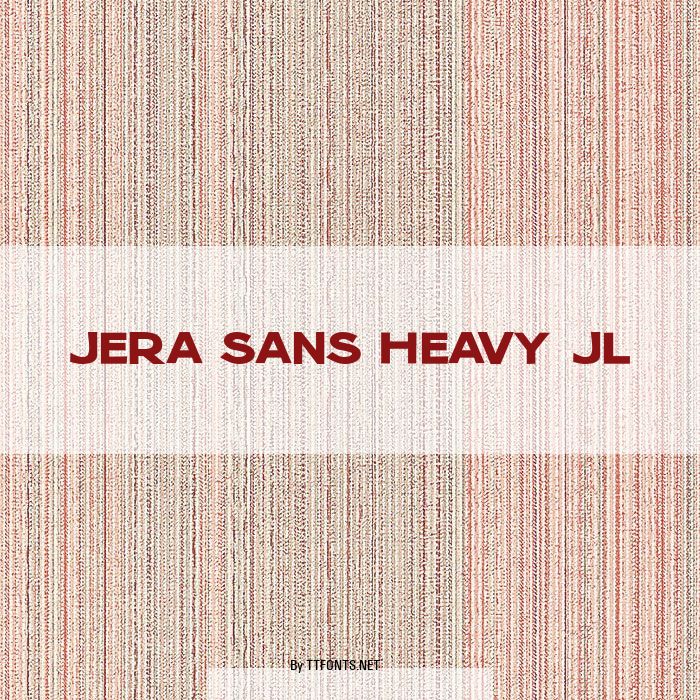 Jera Sans Heavy JL example